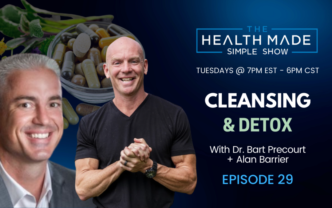 Cleansing & Detox with Alan Barrier | Episode 29