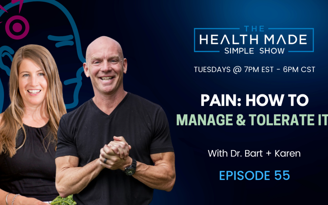 Pain: How To Manage & Tolerate It! | Episode 55