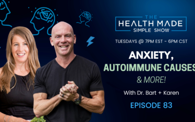 Anxiety, Autoimmune Causes & More! | Episode 83