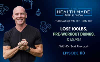 Lose 100 lbs, Pre-Workout Drinks, and more! | Episode 110