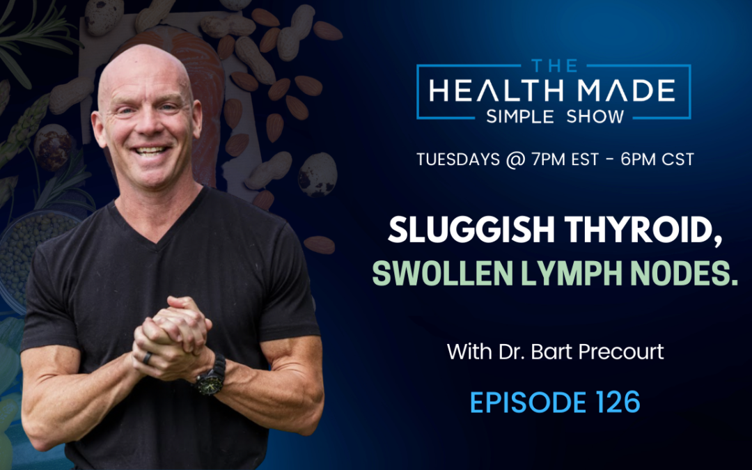 Sluggish Thyroid, Swollen Lymph Nodes. Are Eggs Healthy? | Episode 126