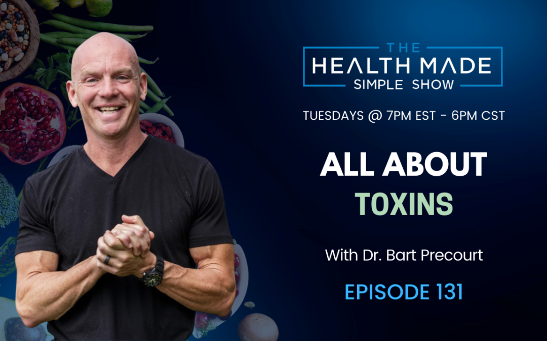 All About Toxins | Episode 131