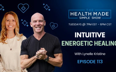 Intuitive Energetic Healing with Lynelle Kristine | Episode 113