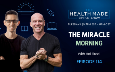 The Morning Miracle with Hal Elrod | Episode 114