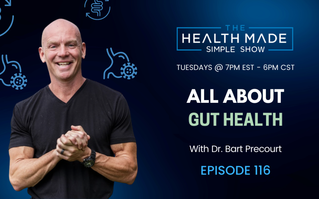 All About Gut Health | Episode 116