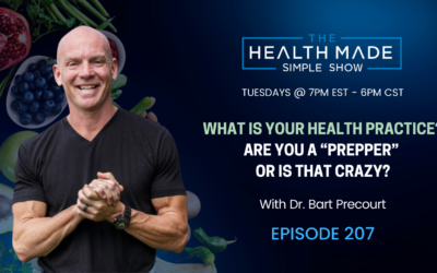 What is your Health Practice? Are you a “prepper” or is that crazy? | Ep. 207