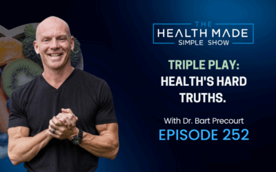 Triple Play: Healths hard truths. The gritty journey to amazing results | Ep. 252